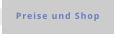 Preise und Shop